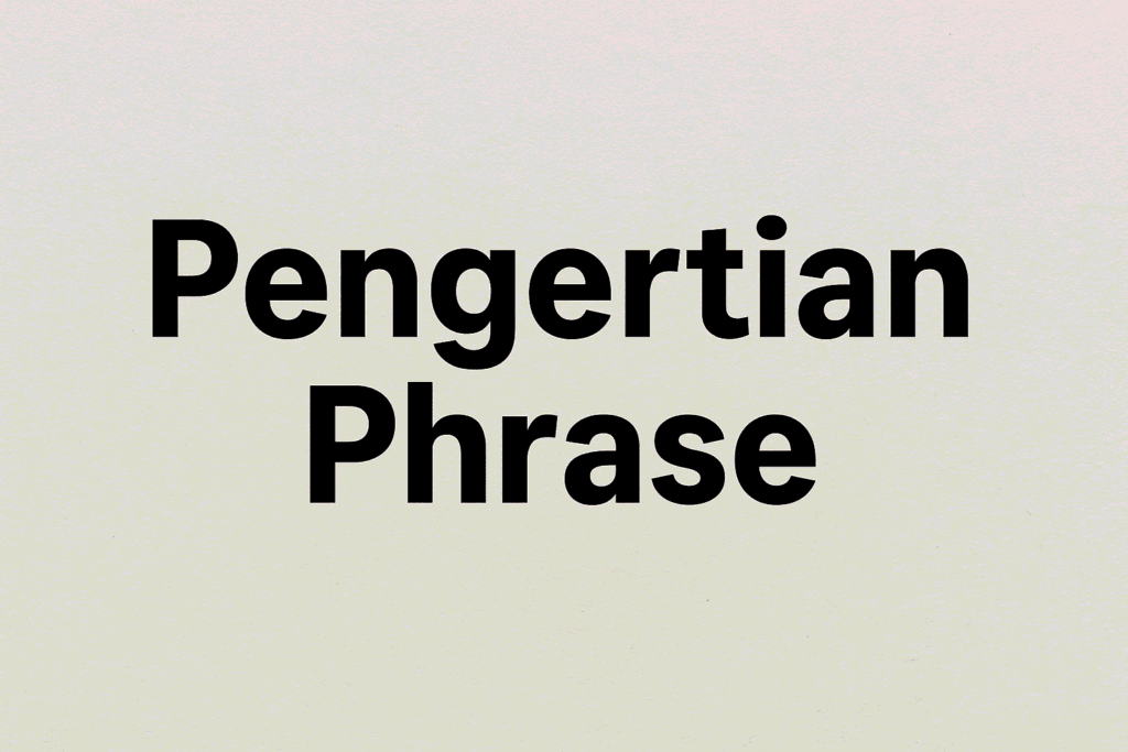 Pengertian Phrase