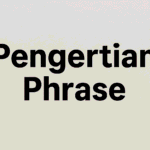 Pengertian Phrase