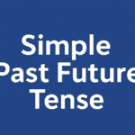 Simple Past Future Tense