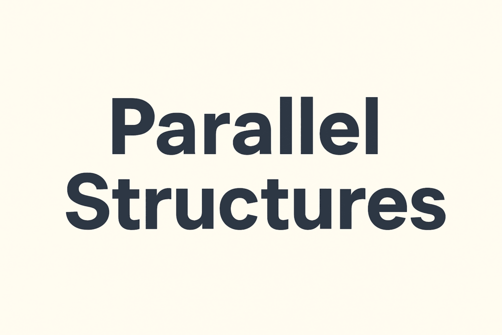 Pengertian Parallel Structures