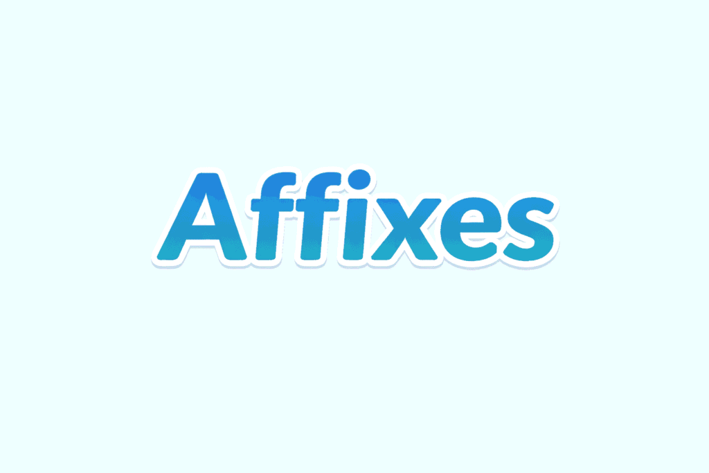 Affixes