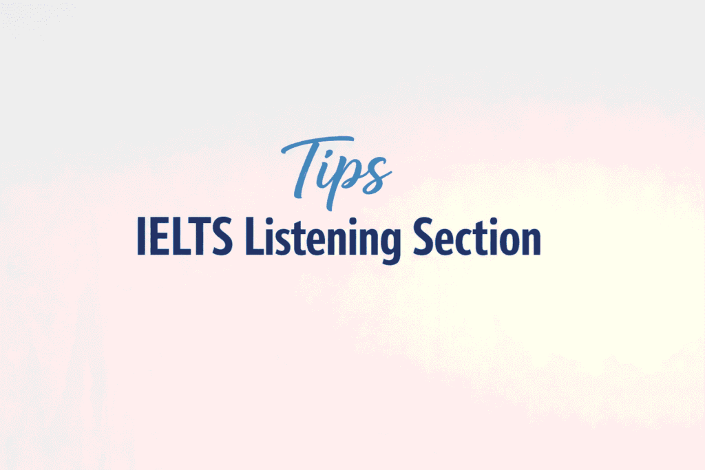 IELTS Listening Section