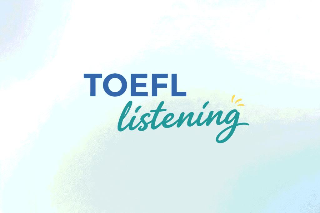 TOEFL listening