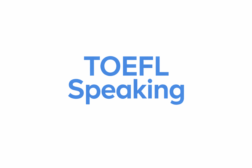 TOEFL Speaking