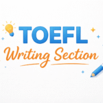 TOEFL Writing Section