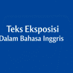 Teks Eksposisi