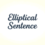 Elliptical Sentence