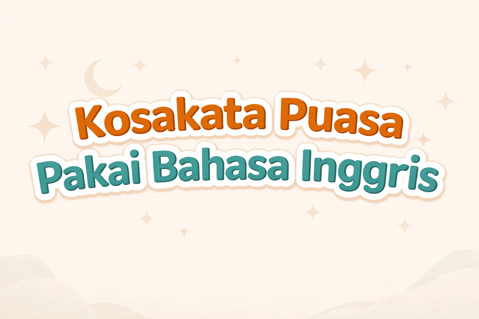 Puasa Pakai Bahasa Inggris