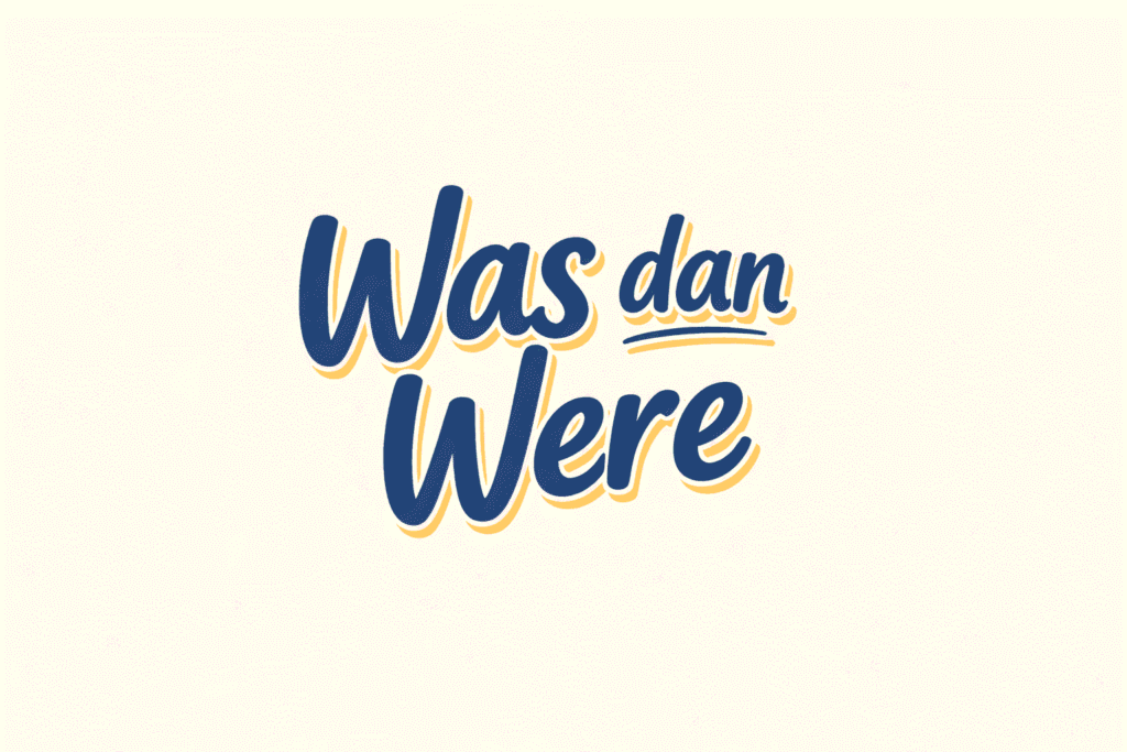 Was dan Were