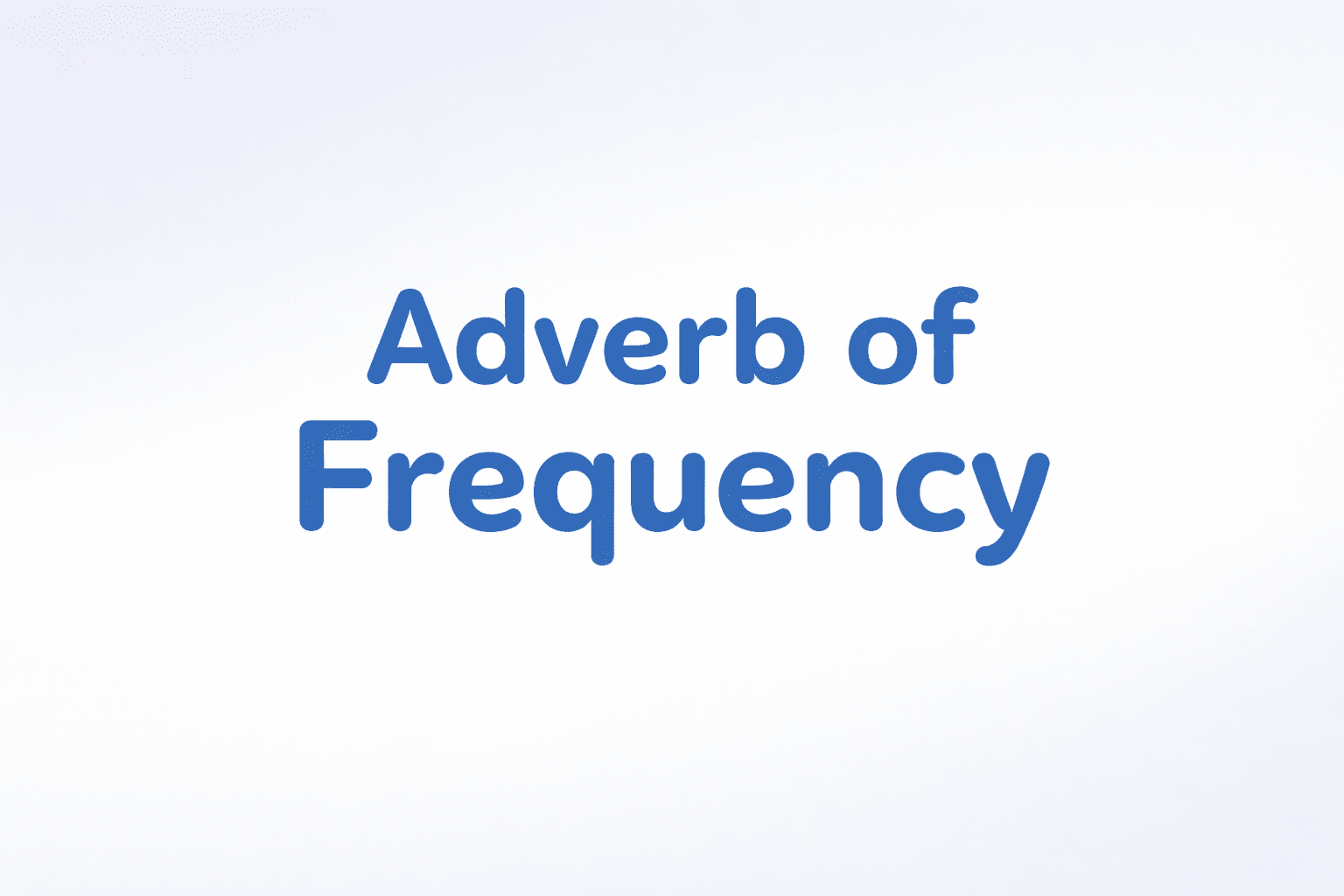 adverb of frequency