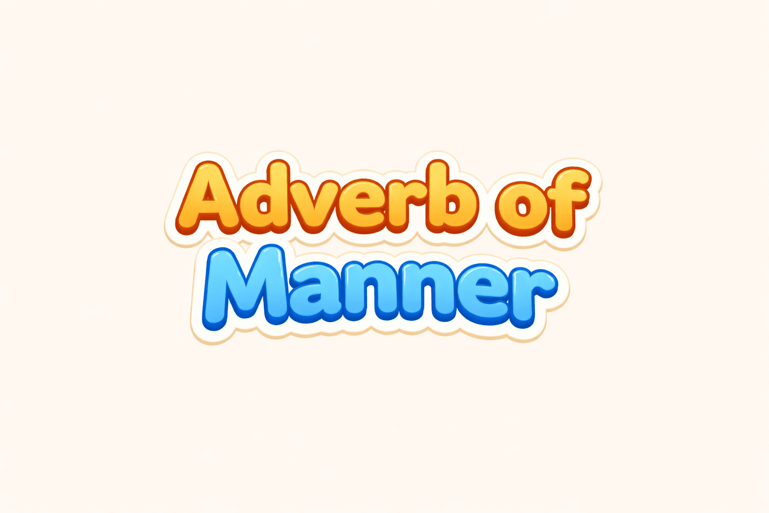 adverb of manner