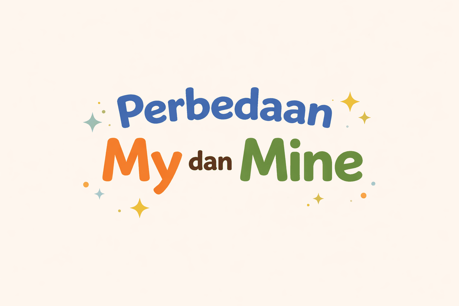 Perbedaan My dan Mine