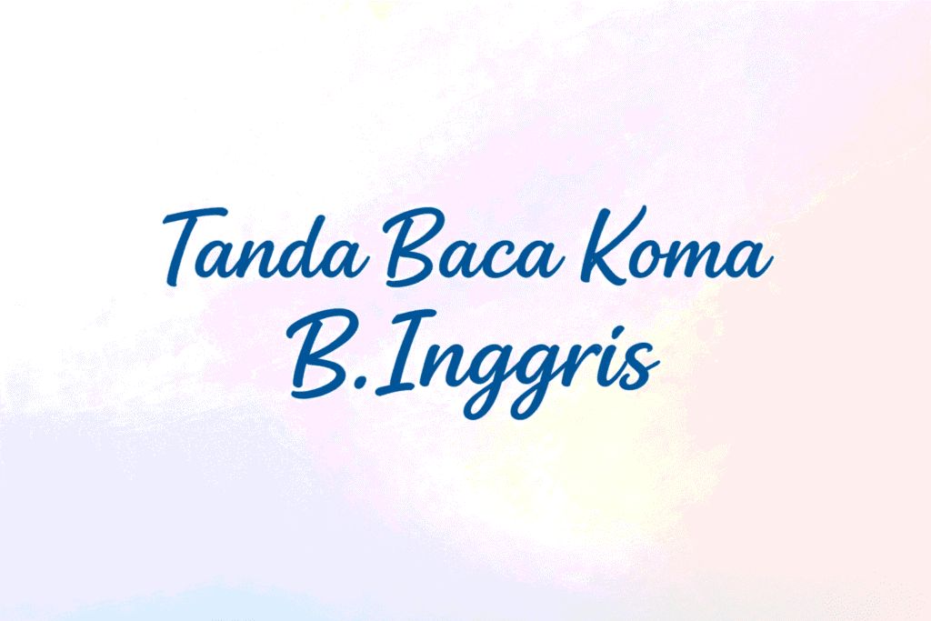 tanda baca koma b.inggris