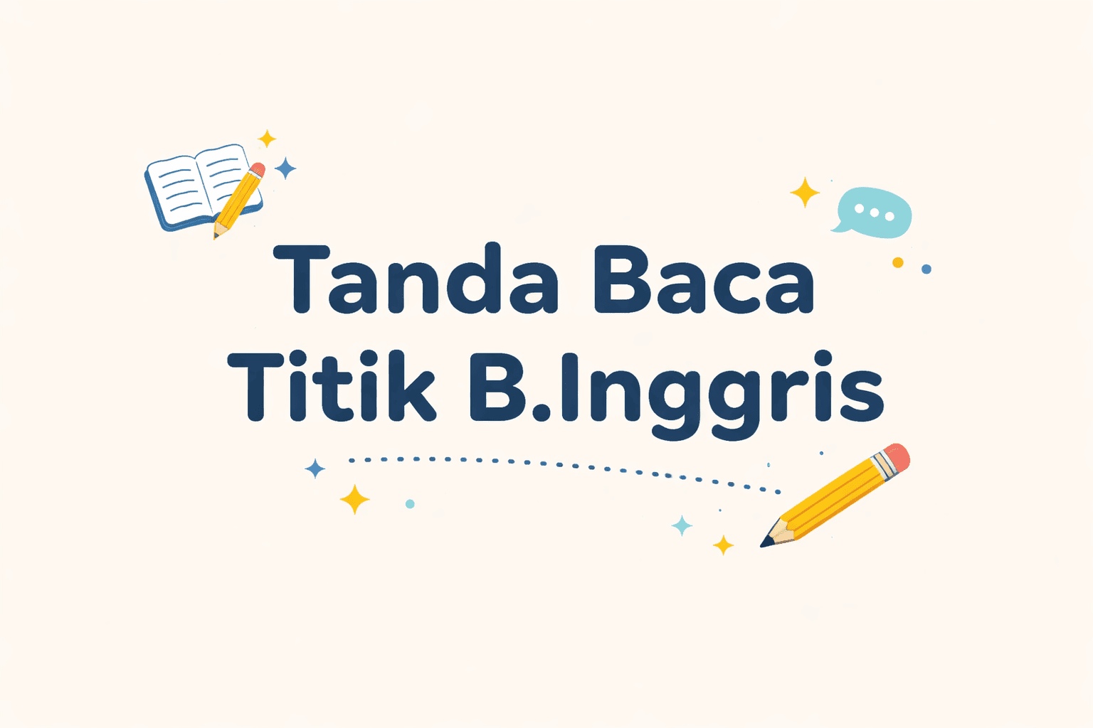 tanda baca titik b.inggris