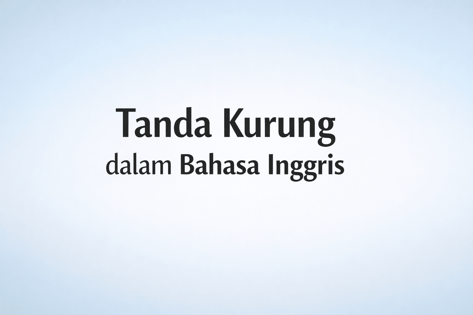 tanda kurung dalam b.inggris