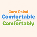 comfortable dan comfortably