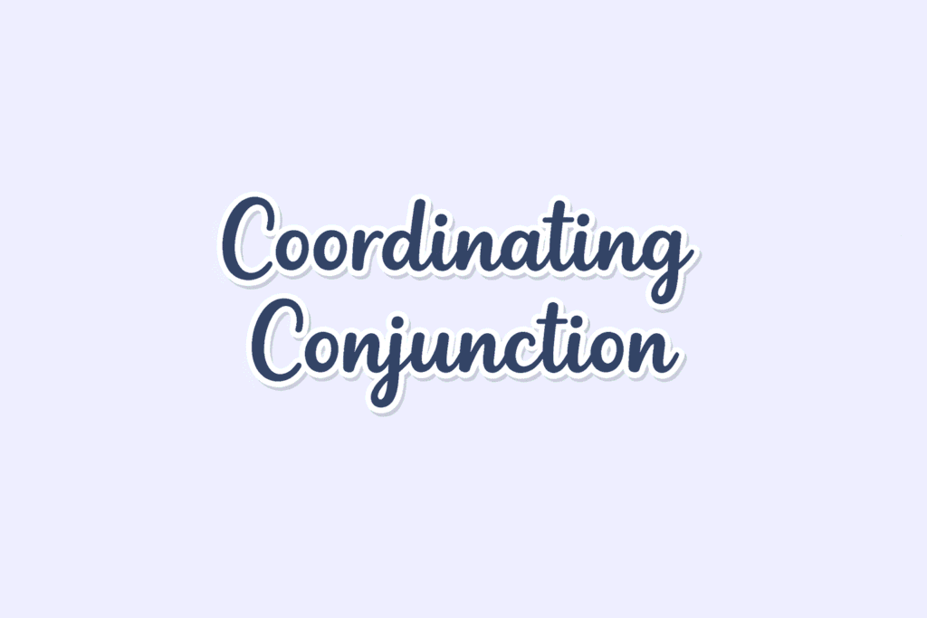 coordinating conjunction