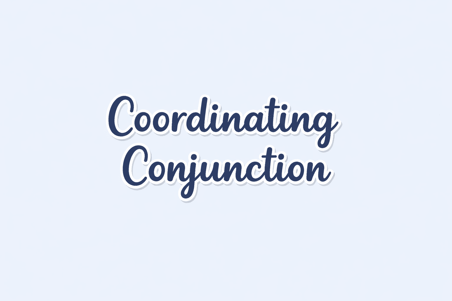 coordinating conjunction