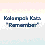kelompok kata remember