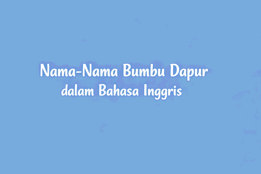 Nama Bumbu Dapur