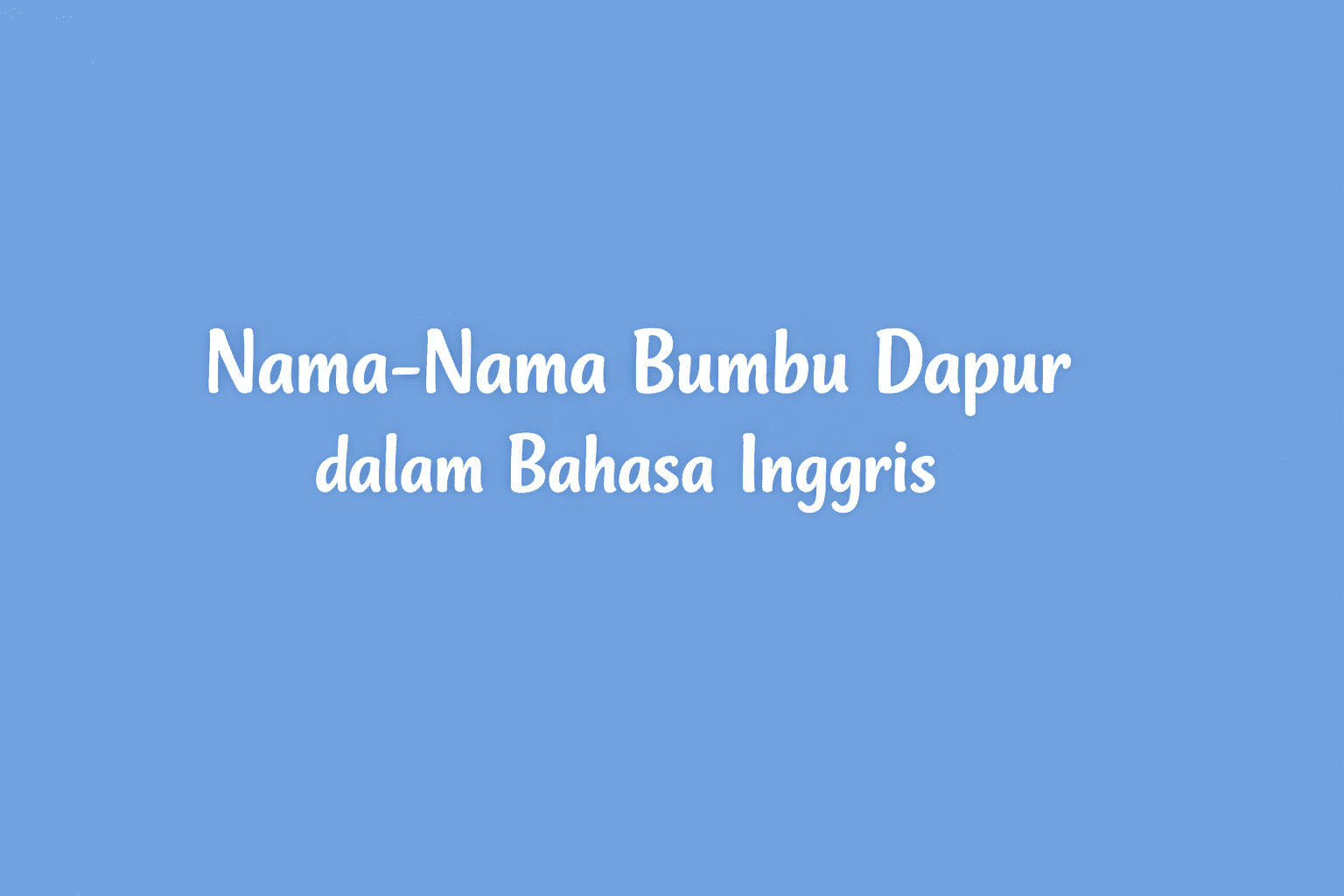 Nama Bumbu Dapur