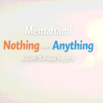 nothing dan anything