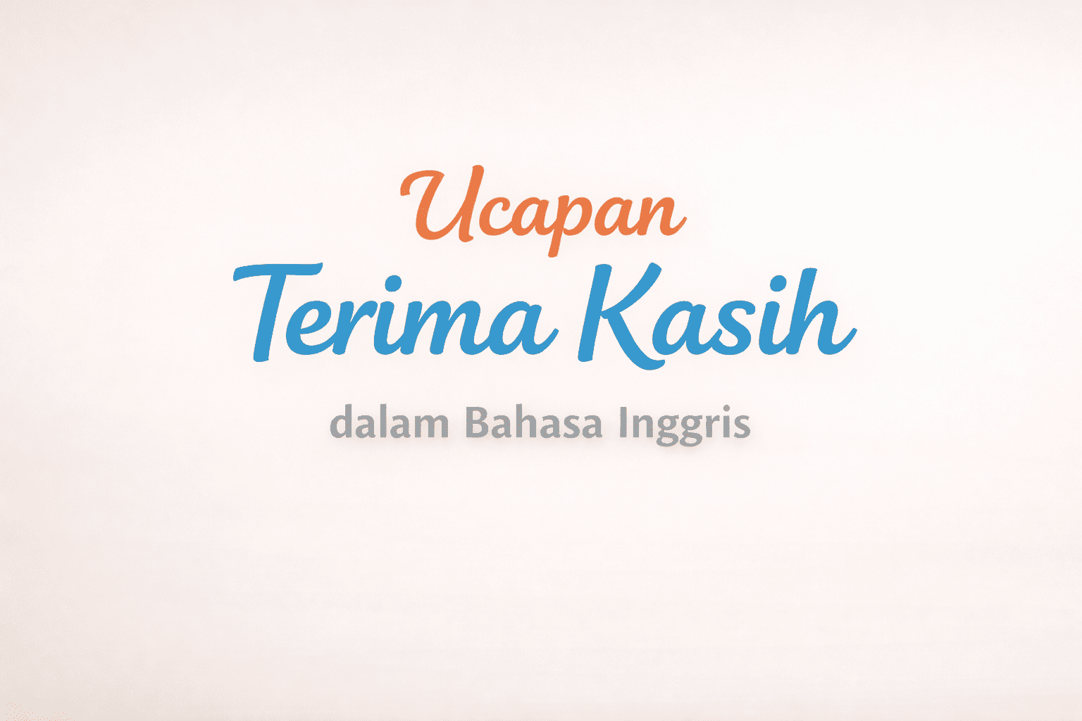 terima kasih bahasa inggris