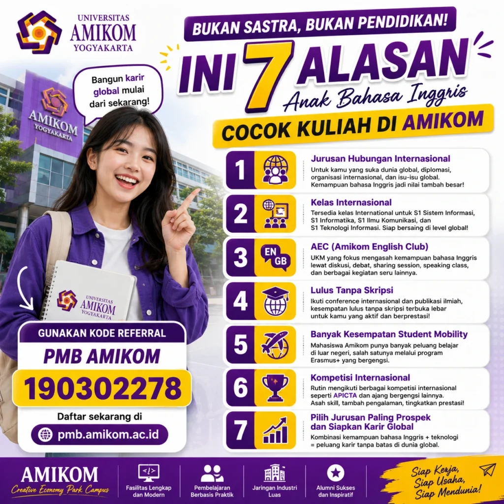 Bukan Sastra, Bukan Pendidikan! Ini Alasan Anak Bahasa Inggris Cocok Kuliah di AMIKOM Gunakan Kode Referral PMB 190302278